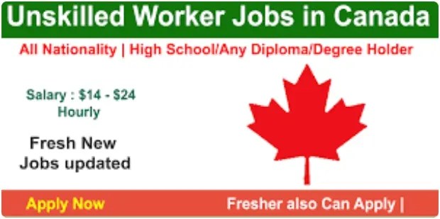 unskilled-canada-jobs-for-foreigners-2023-apply-now